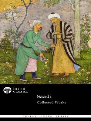 cover image of Delphi Collected Works of Saadi (Illustrated)